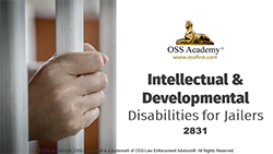 Intellectual & Developmental Disabilities for Jailers #2831 (TCOLE)
