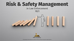 Risk & Safety Management in Law Enforcement #7821